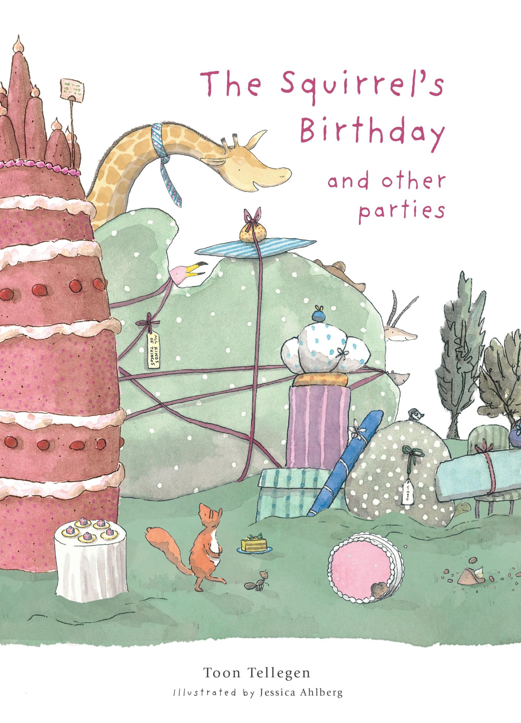 Cover: 9781915801081 | Squirrel's Birthday and Other Parties | Toon Tellegen | Buch | 2023