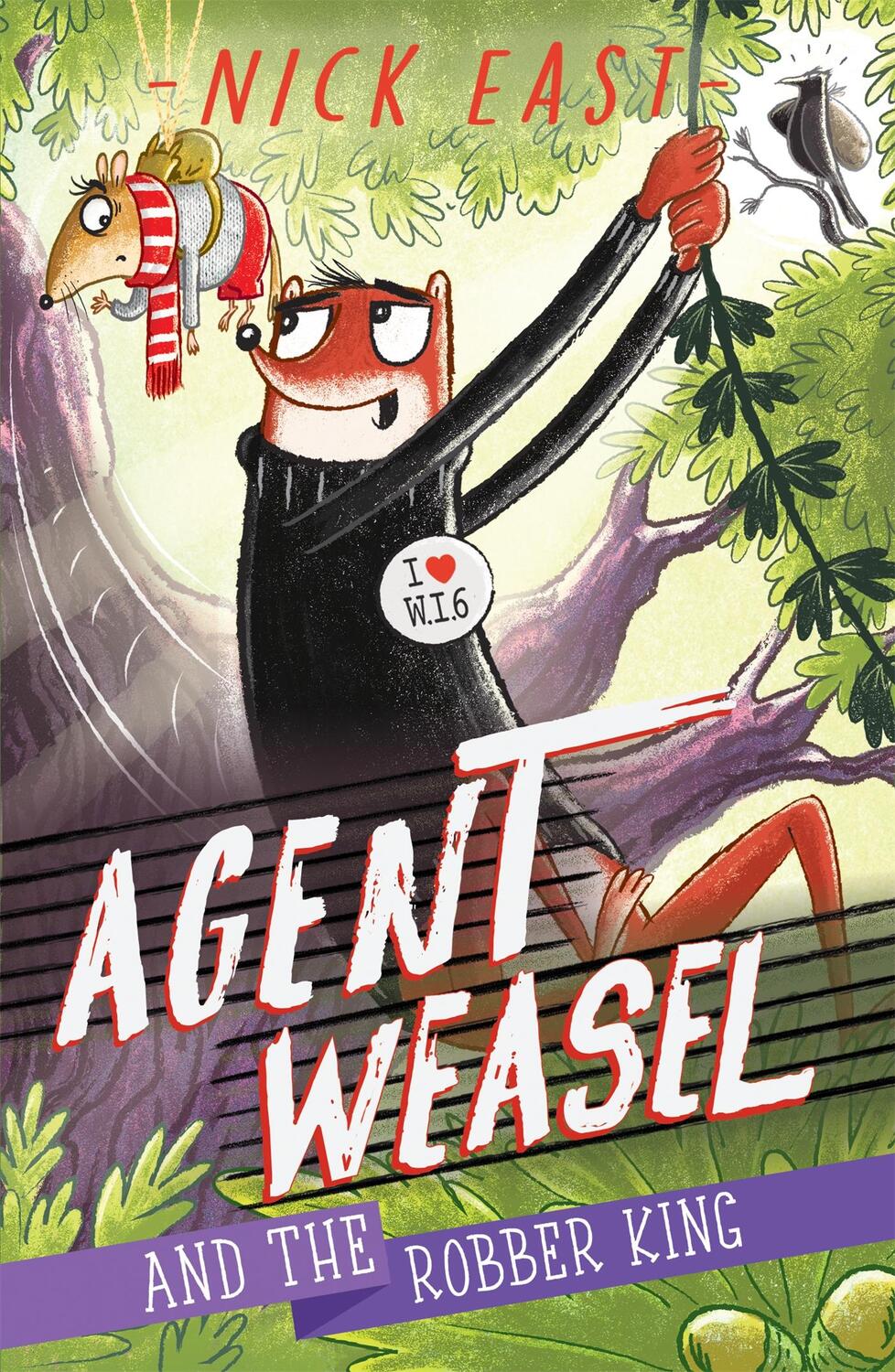 Cover: 9781444945324 | Agent Weasel and the Robber King | Nick East | Taschenbuch | Englisch