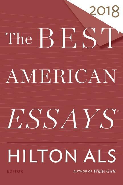 Cover: 9780544817340 | The Best American Essays 2018 | Hilton Als (u. a.) | Taschenbuch