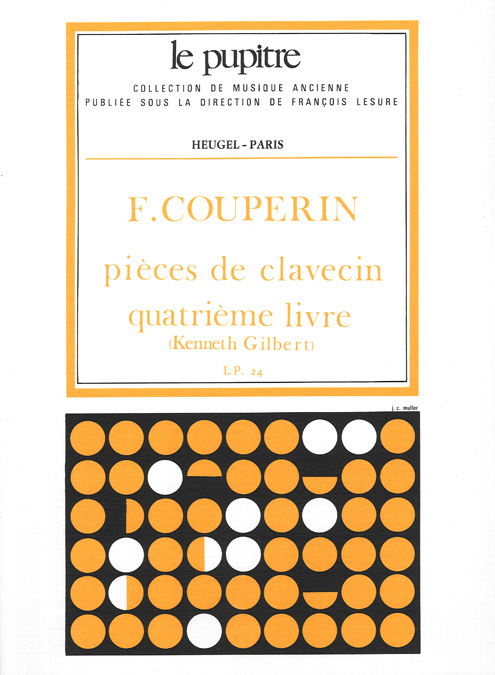 Cover: 9790047319722 | Pieces de Clavecin Vol.4 | Le Pupitre | Francois *1668 Couperin | Buch