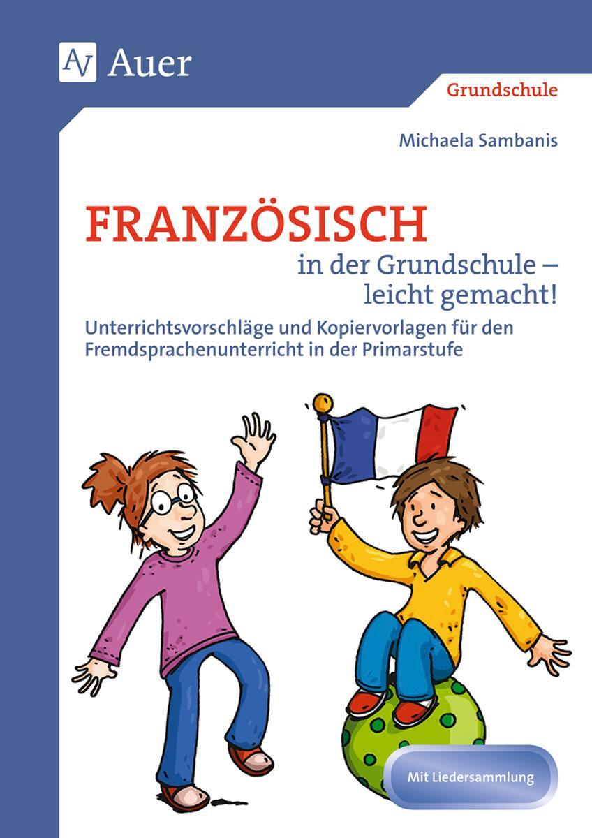 Cover: 9783403038955 | Französisch in der Grundschule - leicht gemacht | Michaela Sambanis