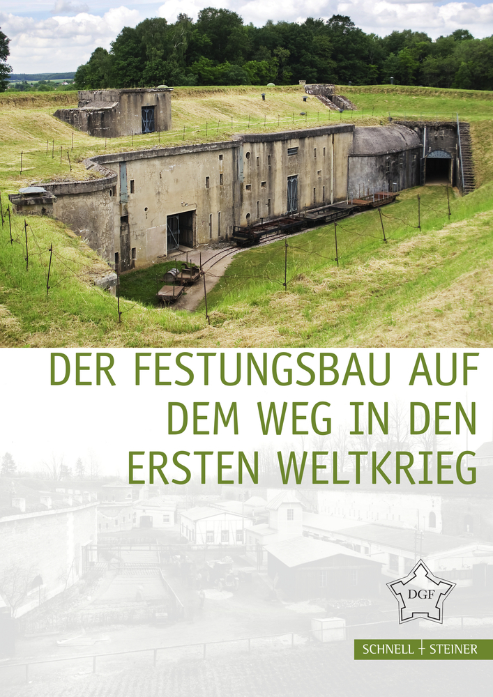 Cover: 9783795434472 | Der Festungsbau auf dem Weg in den Ersten Weltkrieg | e.V. (u. a.)