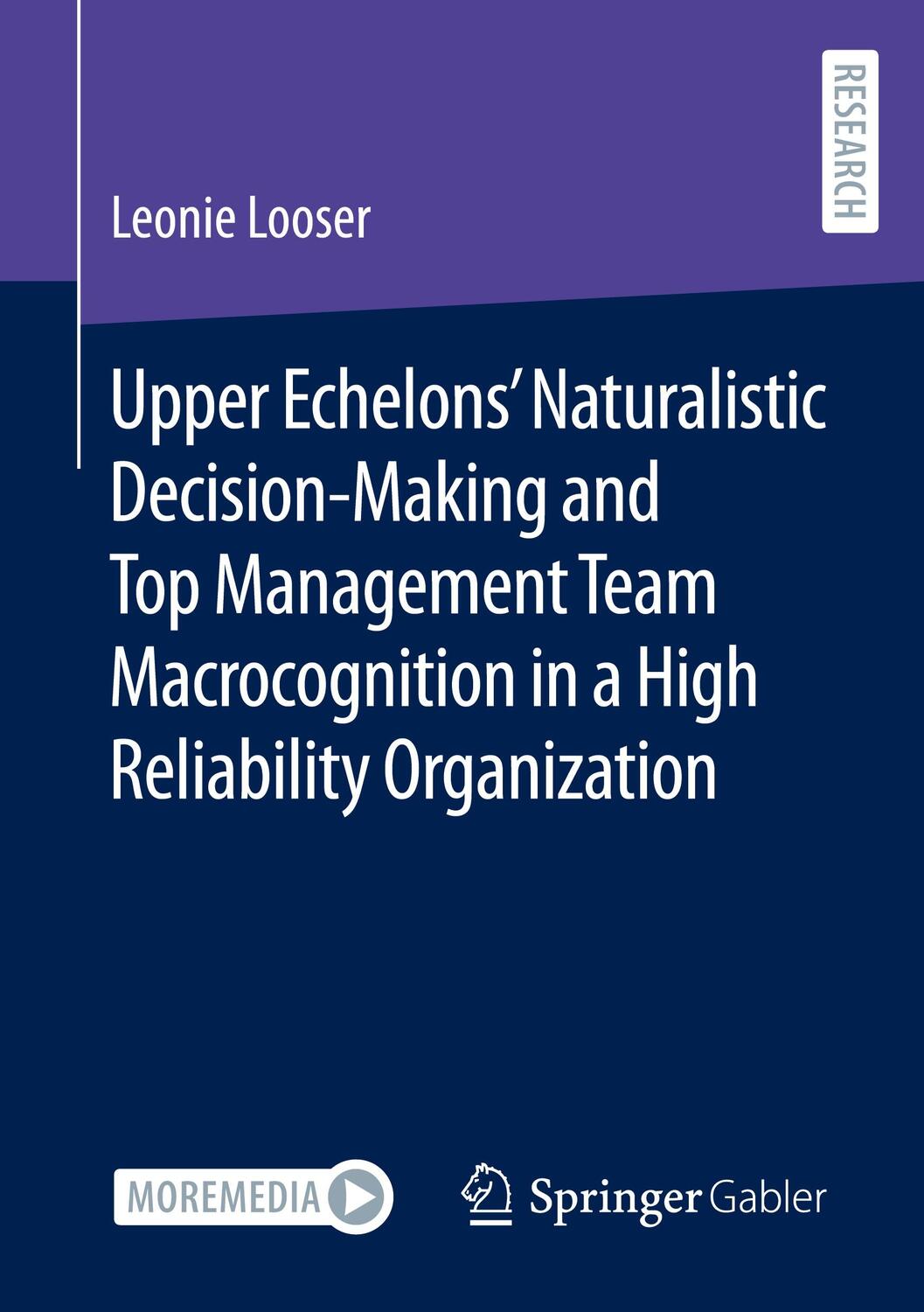 Cover: 9783658440725 | Upper Echelons¿ Naturalistic Decision-Making and Top Management...