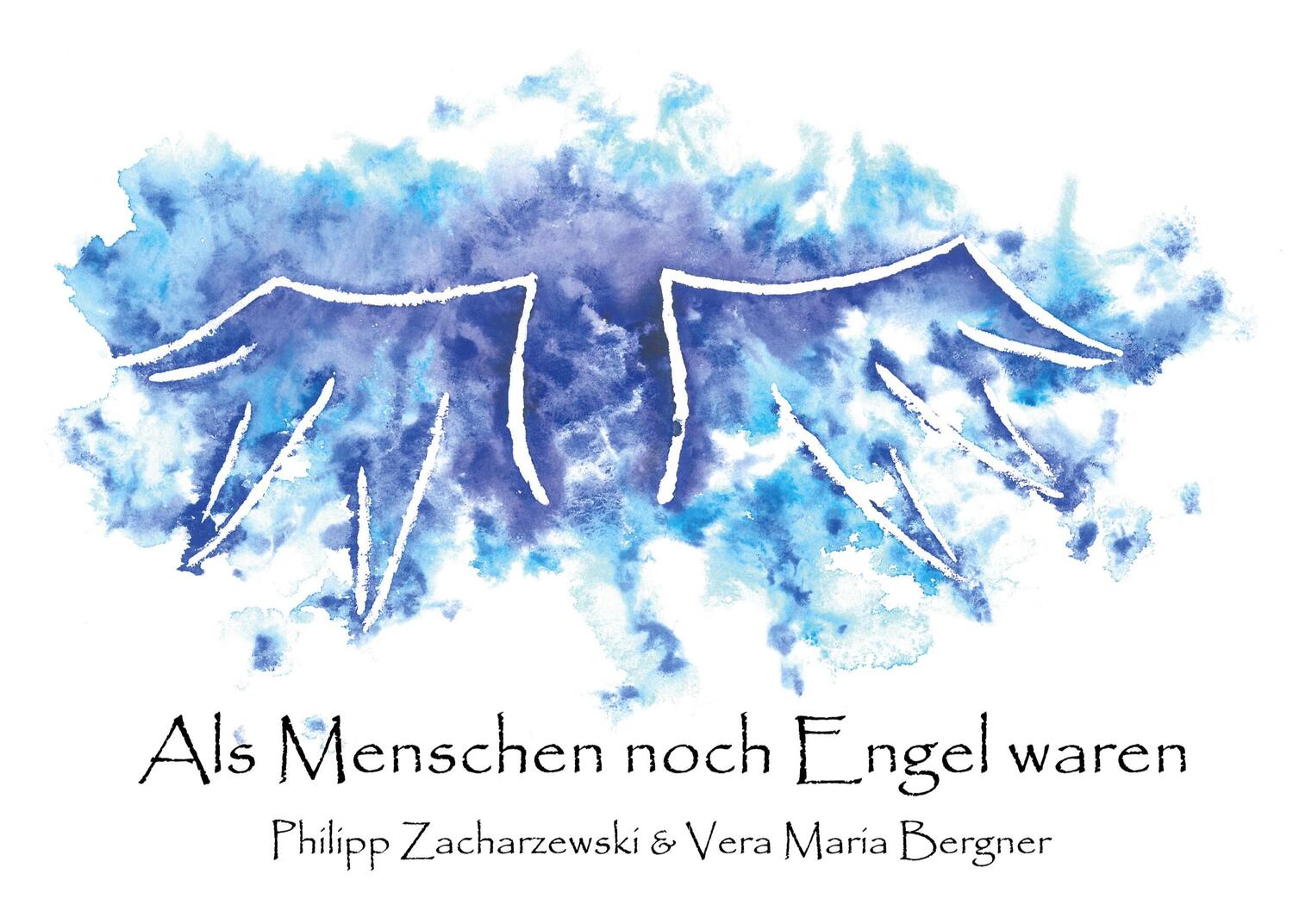 Cover: 9783756840120 | Als Menschen noch Engel waren | Philipp Zacharzewski (u. a.) | Buch