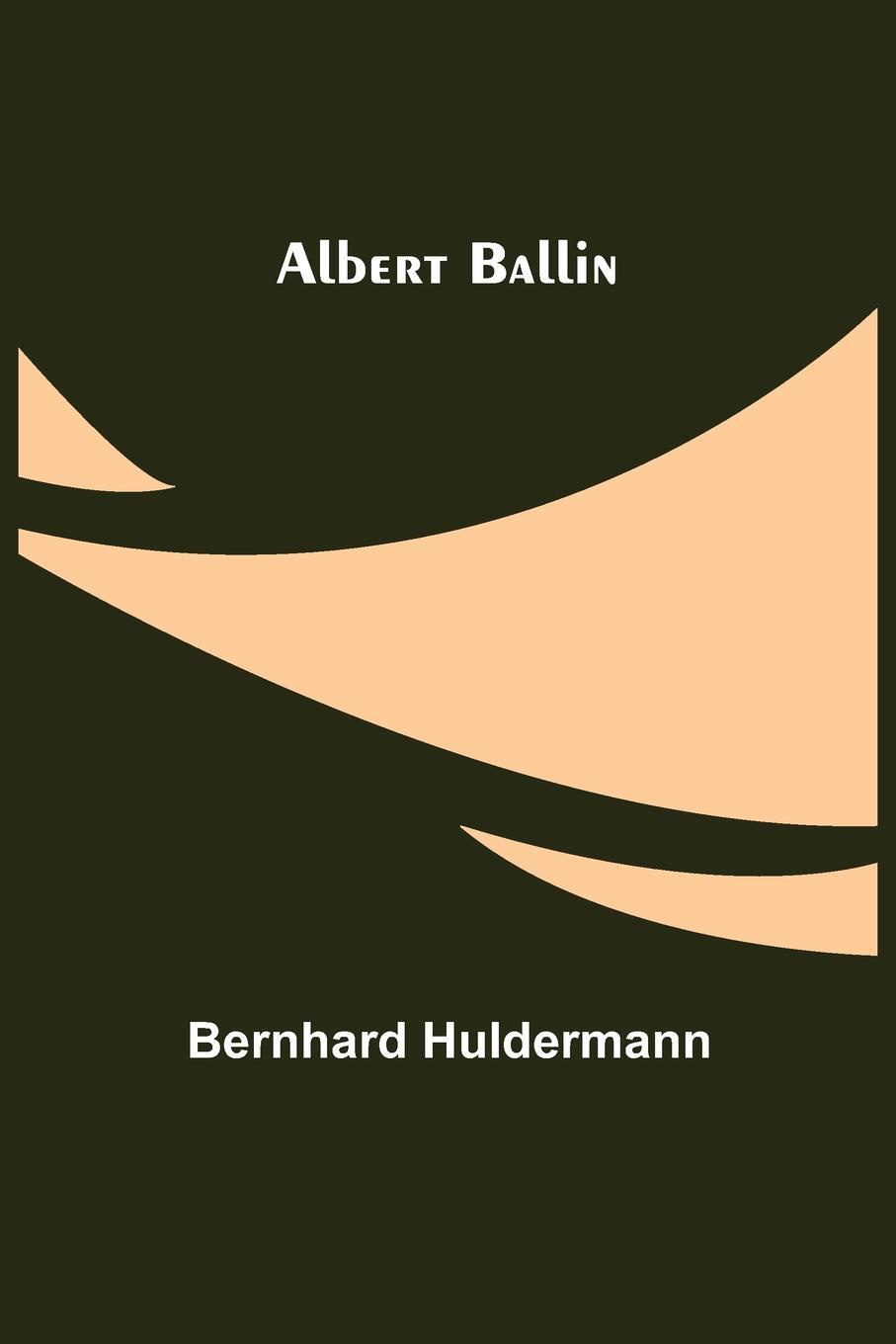 Cover: 9789354844188 | Albert Ballin | Bernhard Huldermann | Taschenbuch | Paperback | 2021