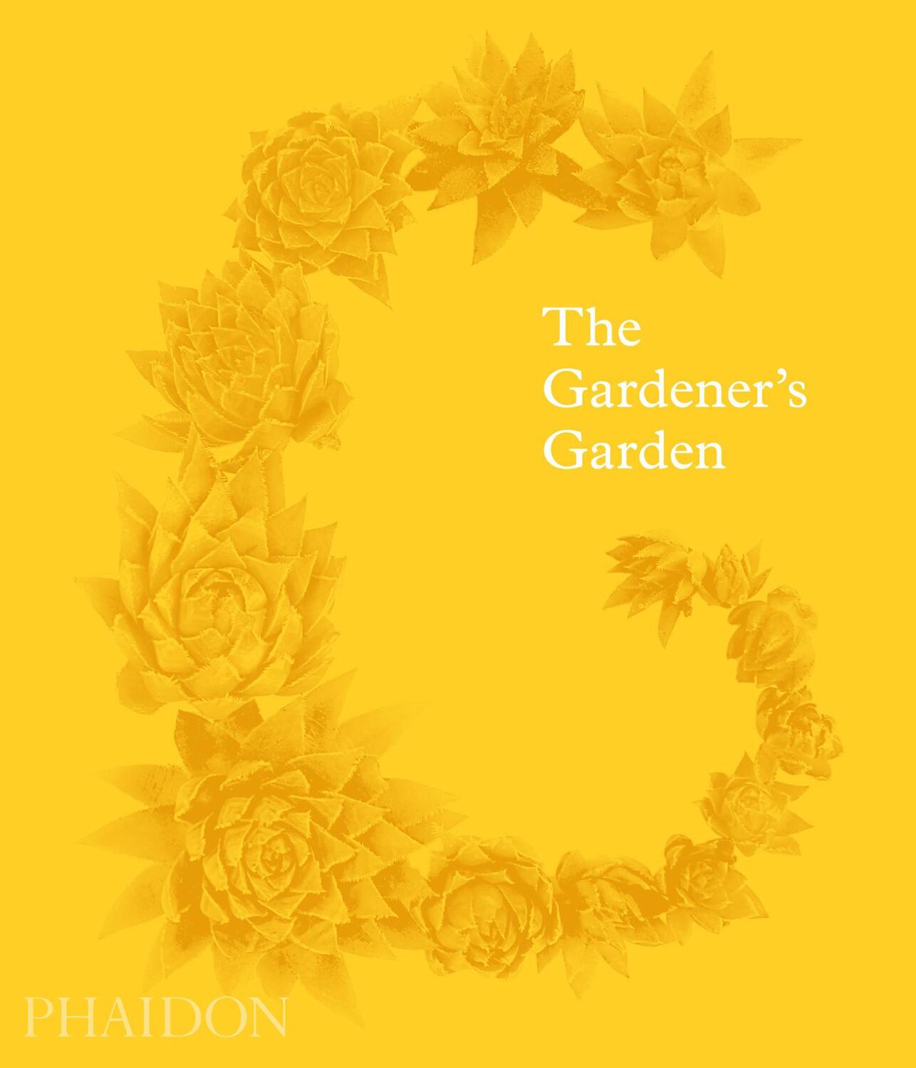 Cover: 9781838660260 | The Gardener's Garden | midi format | Buch | Englisch | 2020 | Phaidon