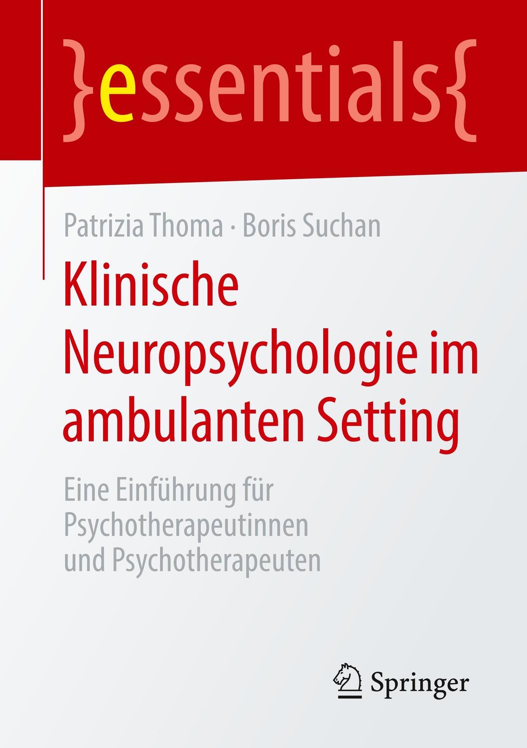 Cover: 9783658298845 | Klinische Neuropsychologie im ambulanten Setting | Thoma (u. a.)