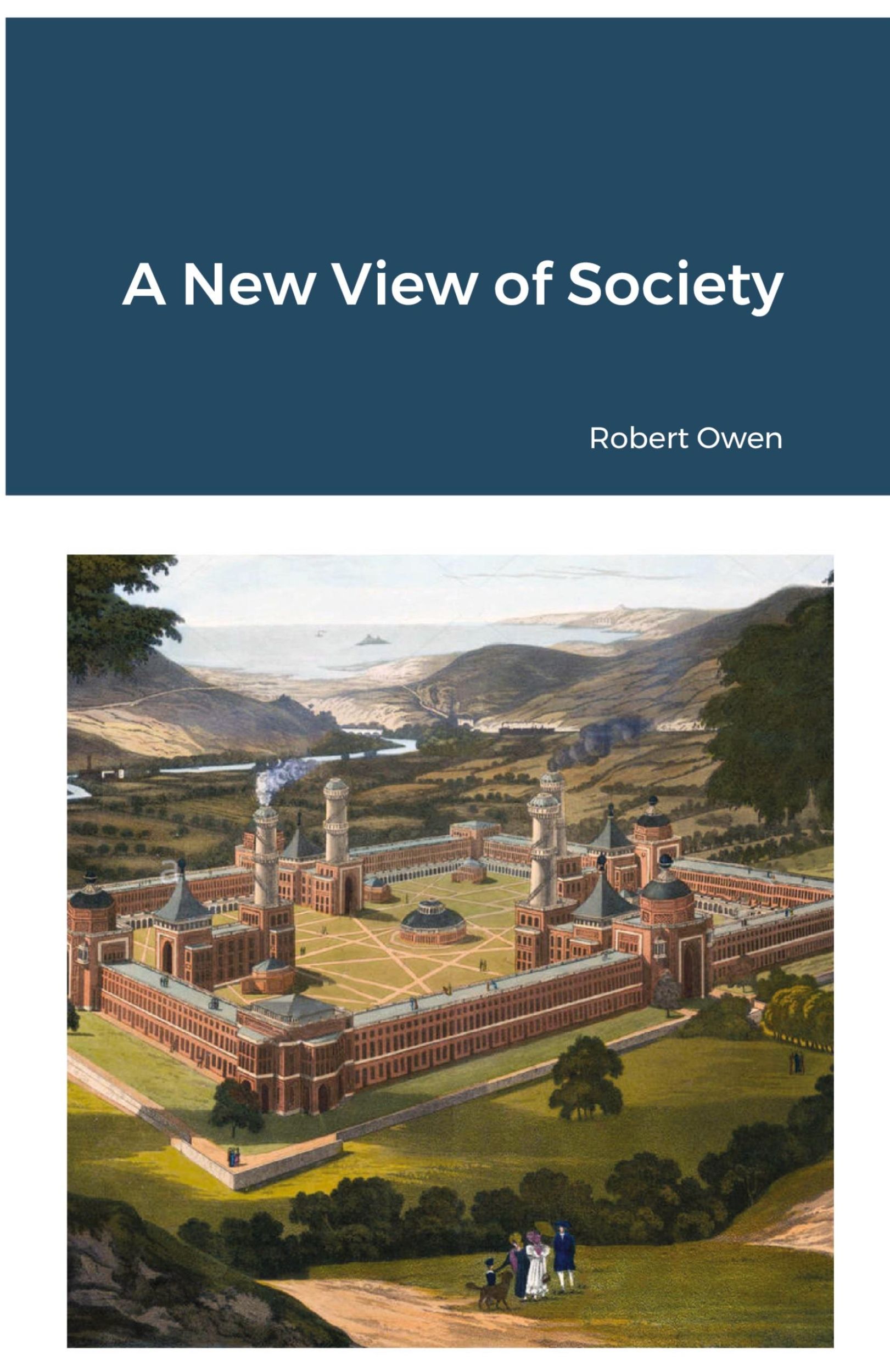 Cover: 9781304827579 | A New View of Society | Robert Owen | Taschenbuch | Englisch | 2021