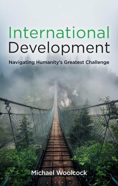 Cover: 9781509545155 | International Development | Navigating Humanity's Greatest Challenge