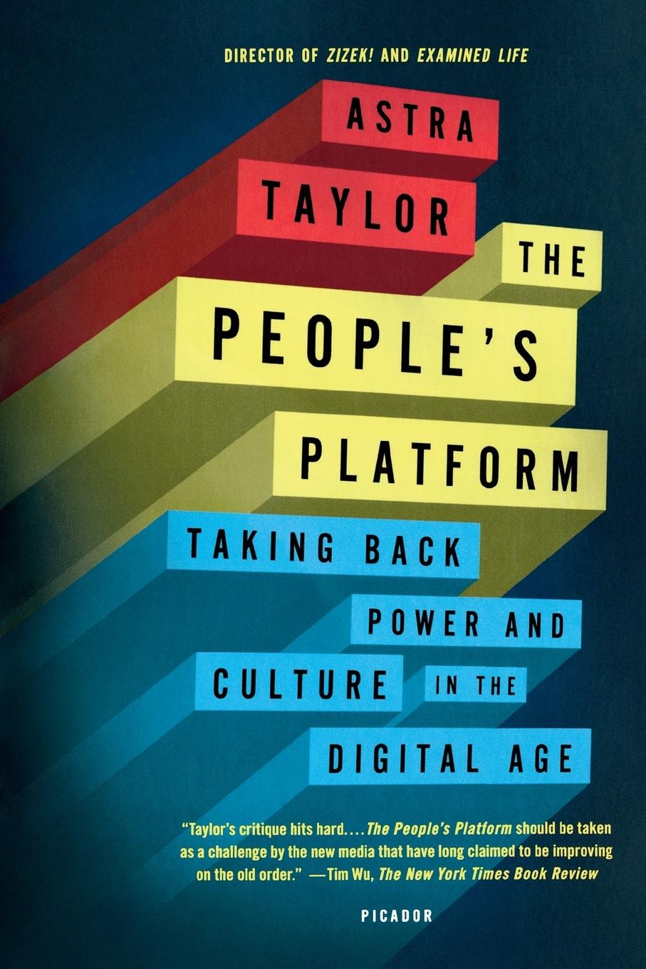 Cover: 9781250062598 | People's Platform | Astra Taylor | Taschenbuch | Englisch | 2015