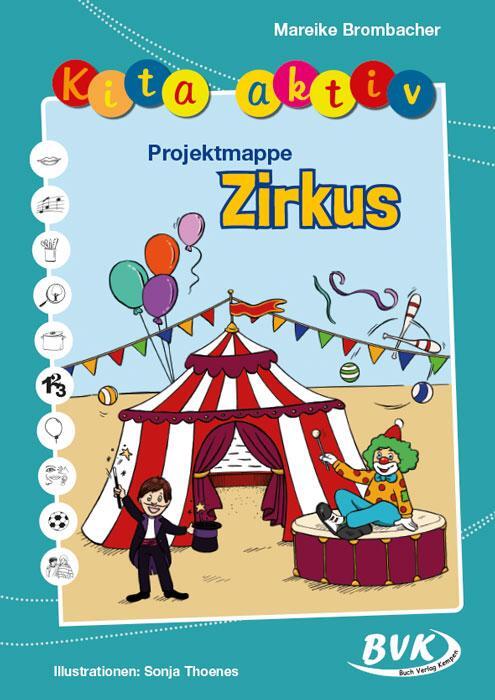 Cover: 9783965202009 | Kita aktiv Projektmappe Zirkus | Mareike Brombacher | Broschüre | 2023