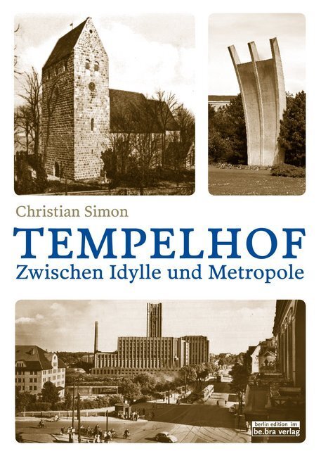Cover: 9783814802299 | Tempelhof | Zwischen Idylle und Metropole | Christian Simon | Buch