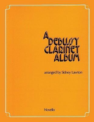 Cover: 9780853601999 | A Debussy Clarinet Album | Claude Debussy | Taschenbuch | Buch | 2004