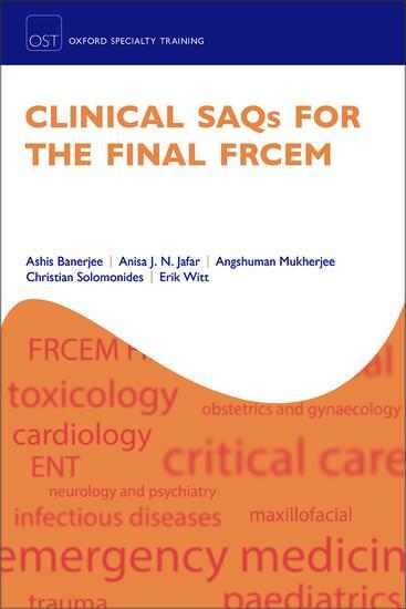 Cover: 9780198814672 | Clinical SAQs for the Final FRCEM | Angshuman Mukherjee (u. a.) | Buch