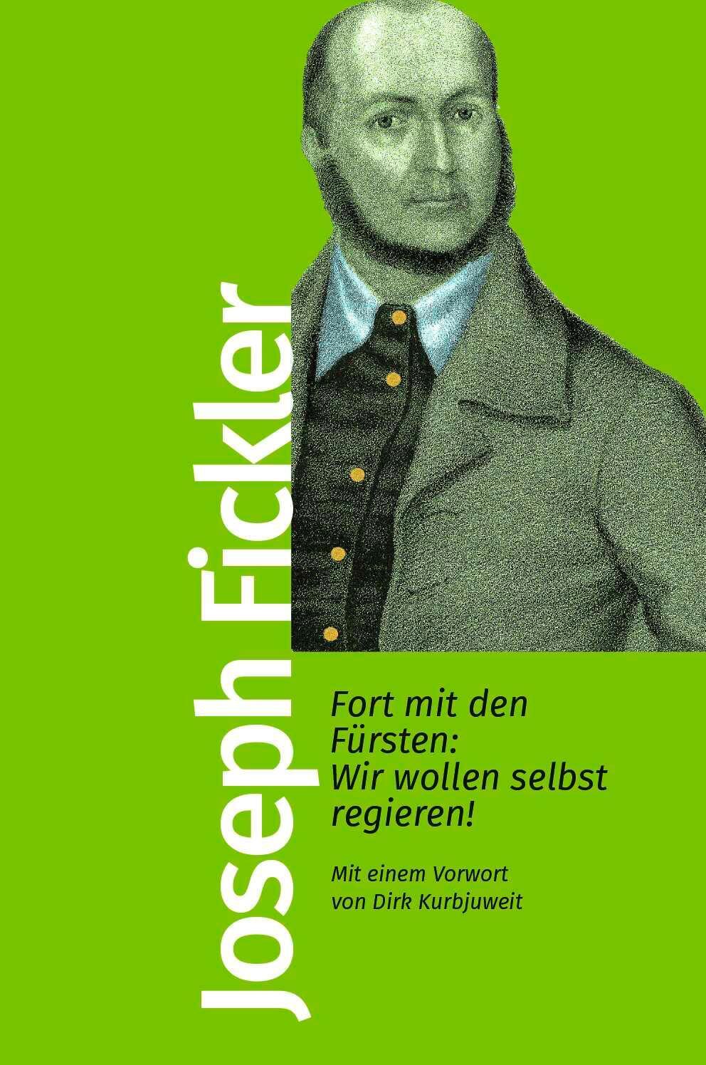 Cover: 9783462500080 | Fort mit den Fürsten: Wir wollen selbst regieren! | Joseph Fickler