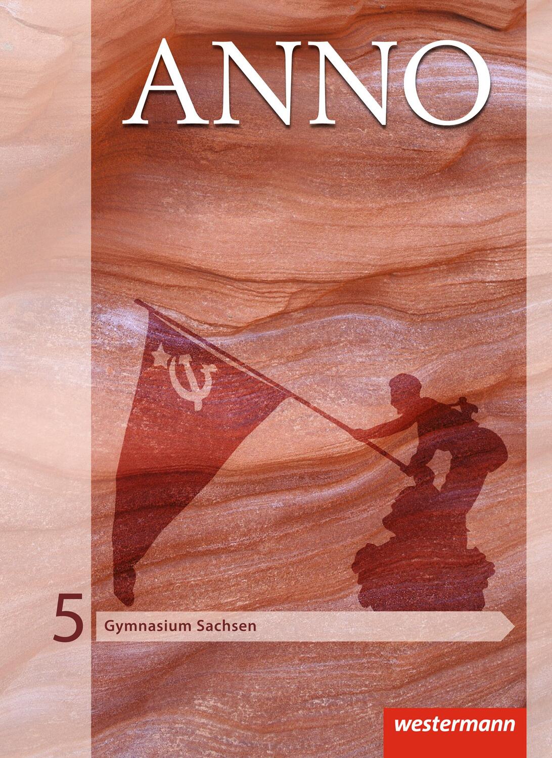 Cover: 9783141116793 | ANNO 5. Schülerband. Gymnasien. Sachsen | Ausgabe 2013 | Buch | ANNO