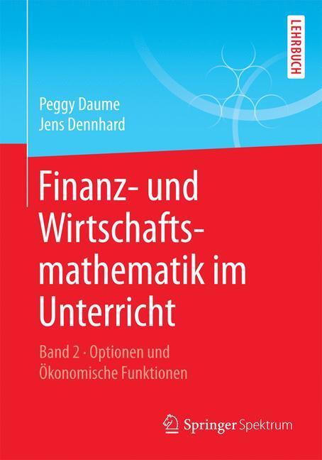 Cover: 9783658147105 | Finanz- und Wirtschaftsmathematik im Unterricht Band 2 | Taschenbuch