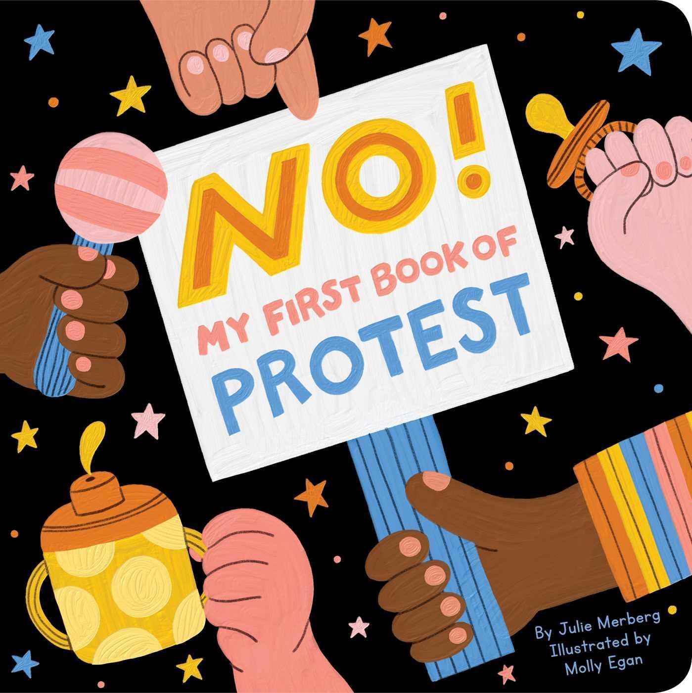 Cover: 9781950587025 | No! My First Book Of Protest | My First Book of Protest | Merberg
