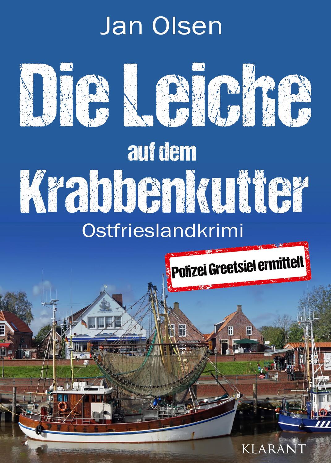 Cover: 9783965868274 | Die Leiche auf dem Krabbenkutter. Ostfrieslandkrimi | Jan Olsen | Buch