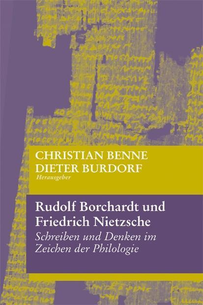 Cover: 9783947215058 | Rudolf Borchardt und Friedrich Nietzsche | Taschenbuch | 234 S. | 2017
