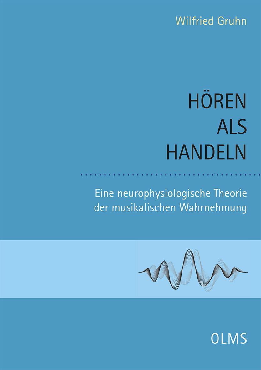 Cover: 9783487162553 | Hören als Handeln | Wilfried Gruhn | Taschenbuch | 123 S. | Deutsch