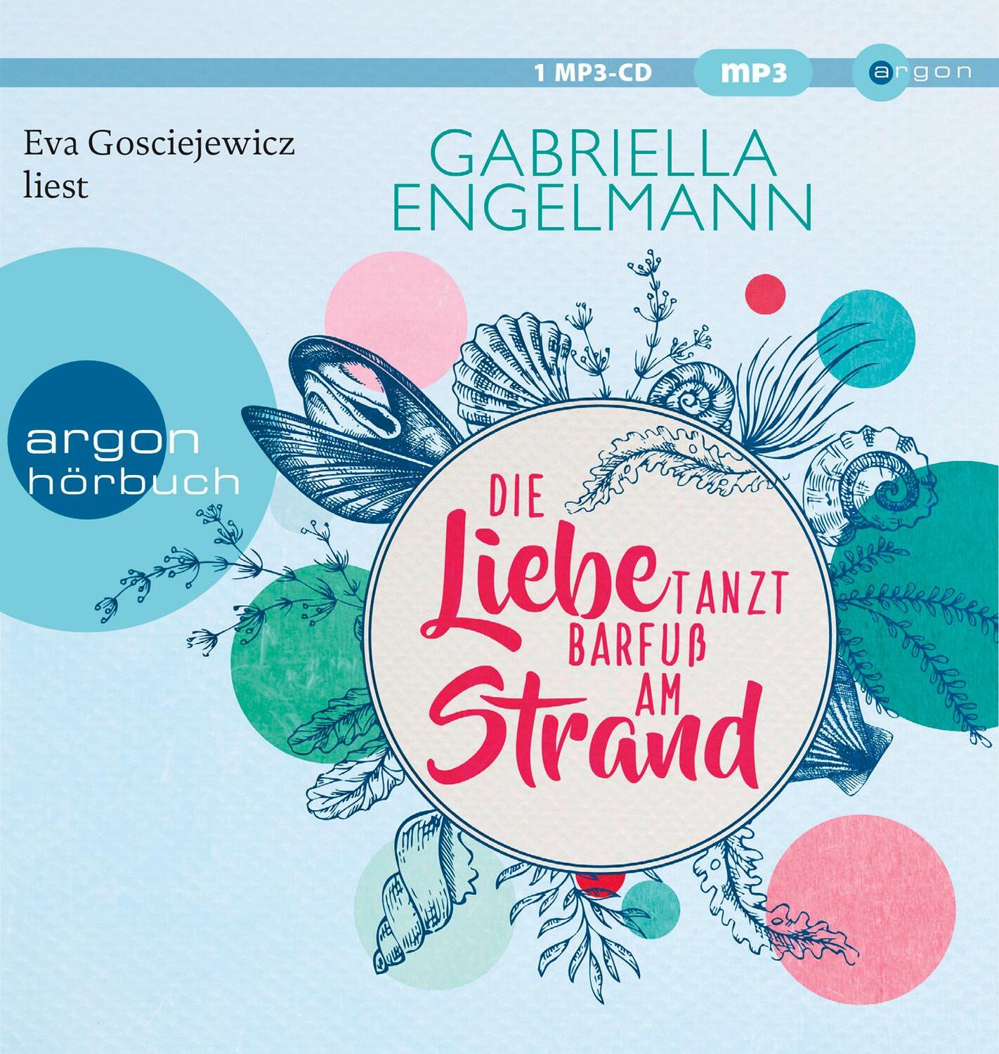 Cover: 9783839897157 | Die Liebe tanzt barfuß am Strand | Gabriella Engelmann | MP3 | Deutsch