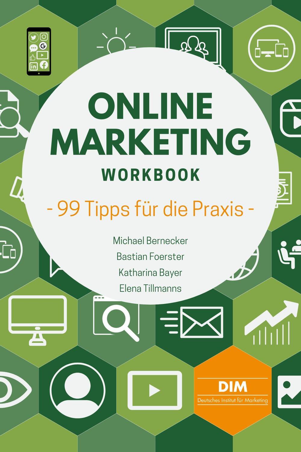 Cover: 9783937763415 | Online Marketing Workbook | 99 Tipps für die Praxis | Taschenbuch