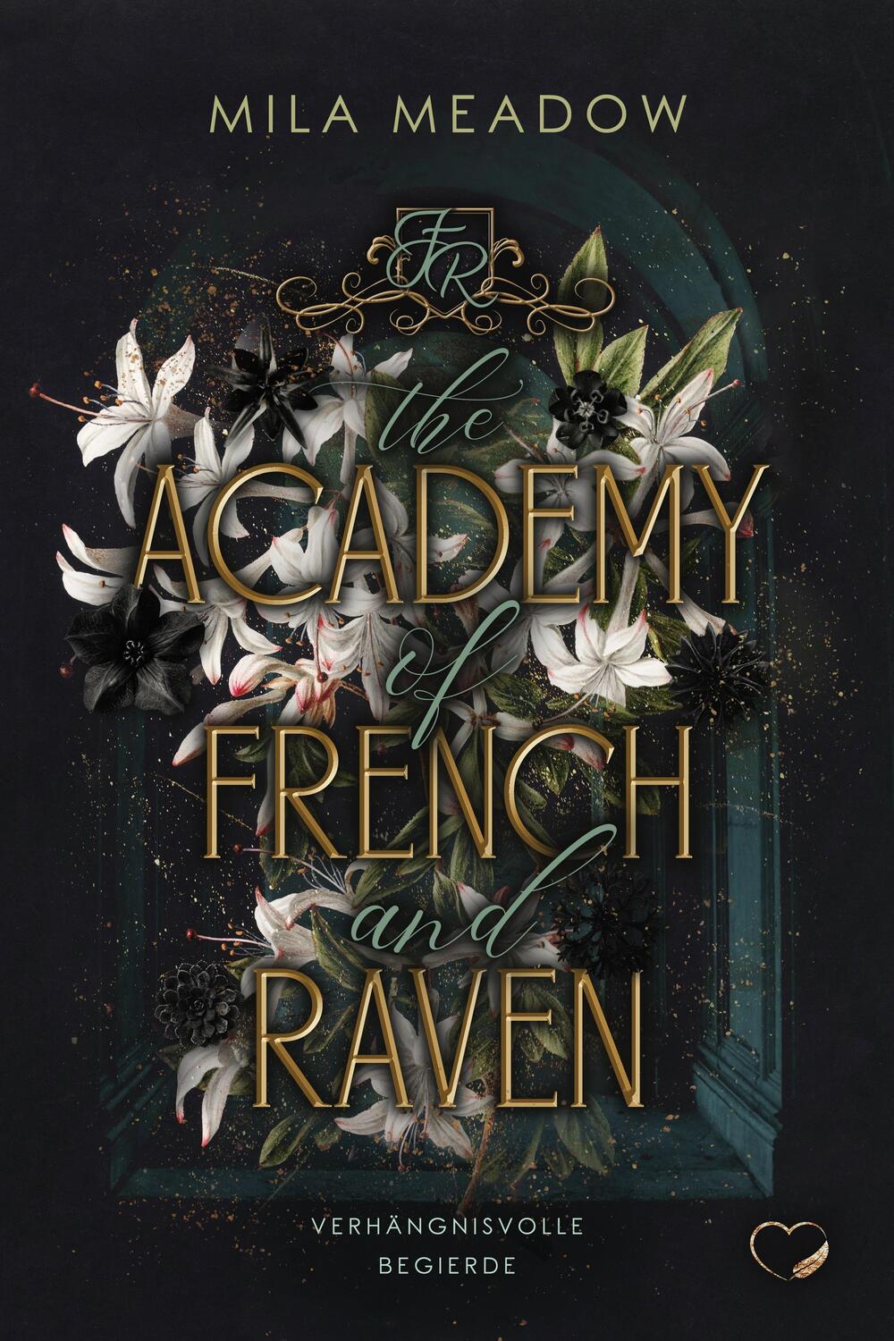 Cover: 9783989420915 | The Academy of French and Raven | Mila Meadow | Taschenbuch | 350 S.