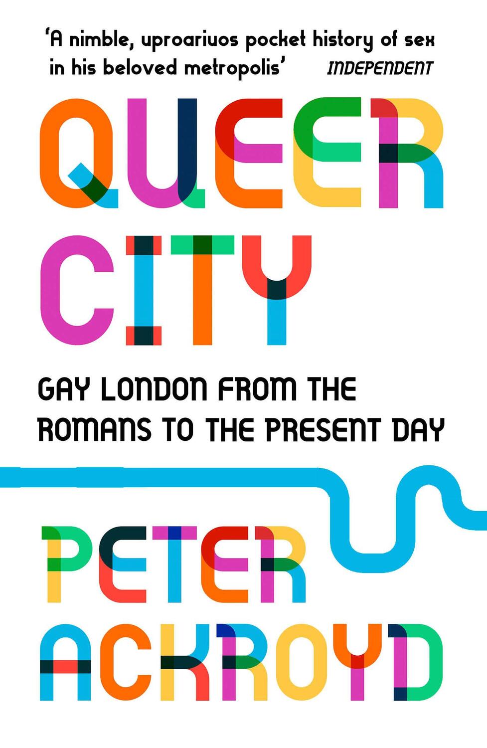 Cover: 9780099592945 | Queer City | Gay London from the Romans to the Present Day | Ackroyd
