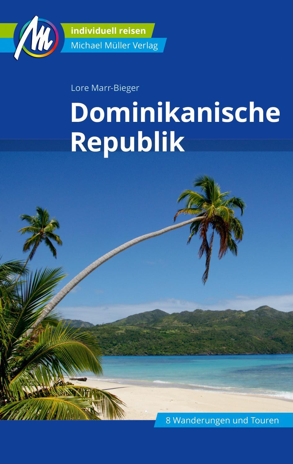 Cover: 9783956545733 | Dominikanische Republik Reiseführer Michael Müller Verlag | Buch