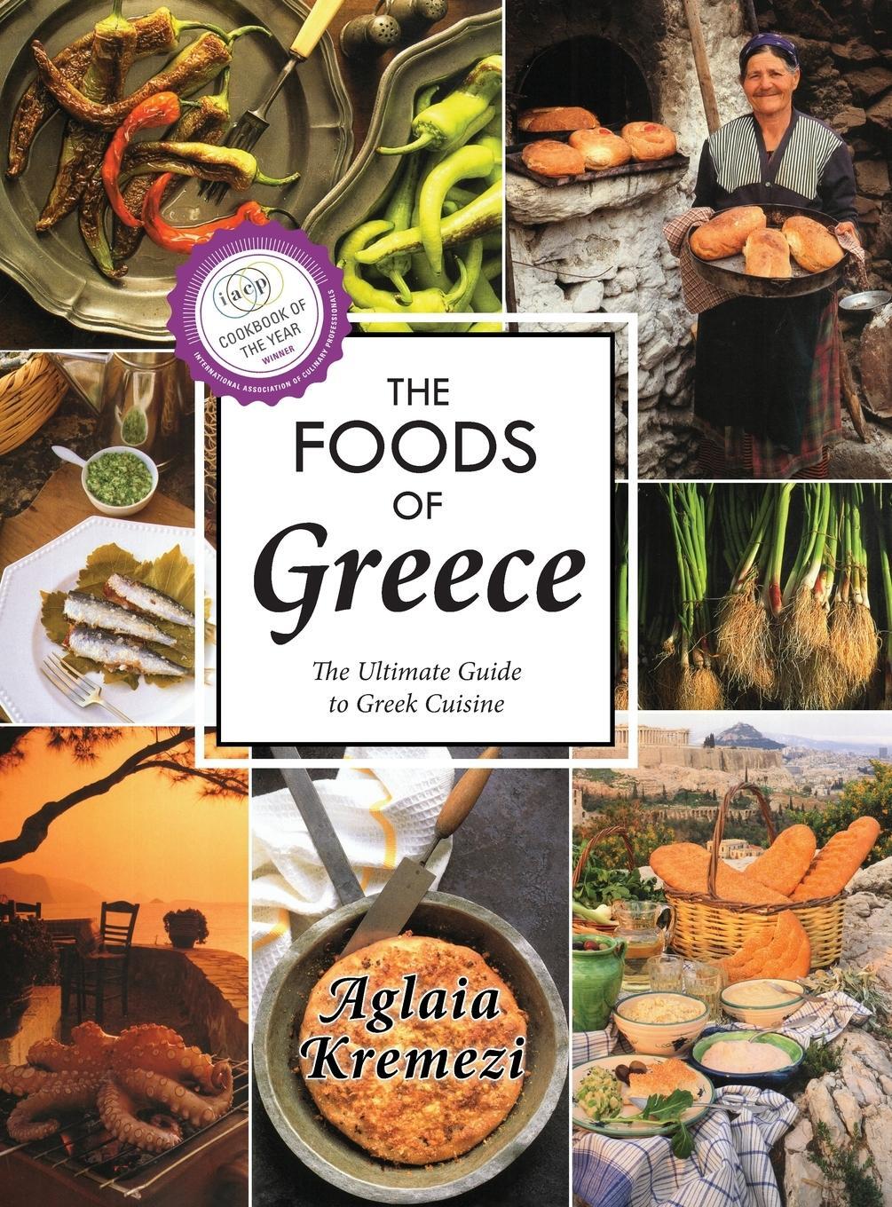 Cover: 9781635615579 | The Foods of Greece | Aglaia Kremezi | Buch | Englisch | 2018
