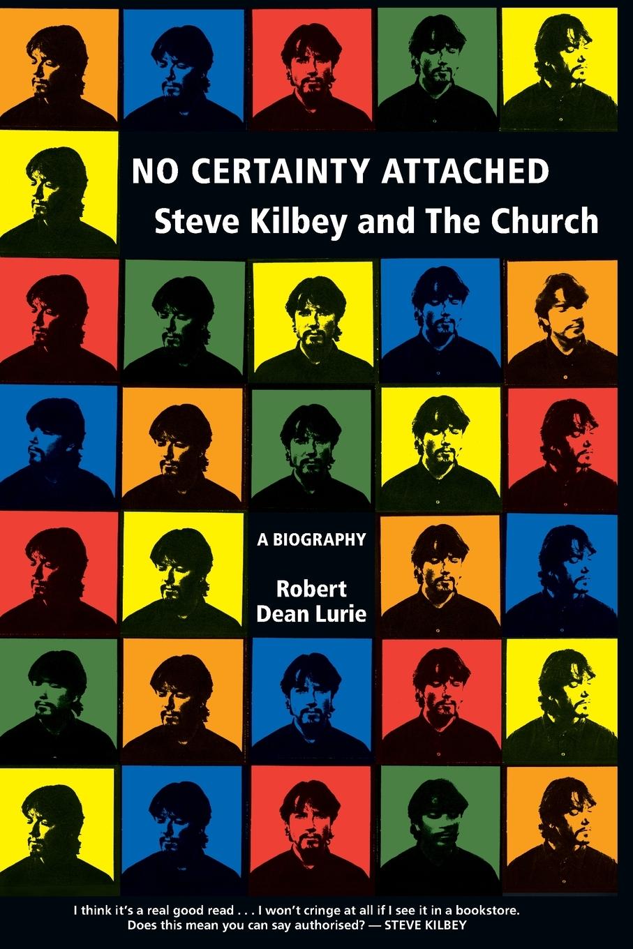 Cover: 9781891241222 | No Certainty Attached | Steve Kilbey and the Church | Lurie | Buch