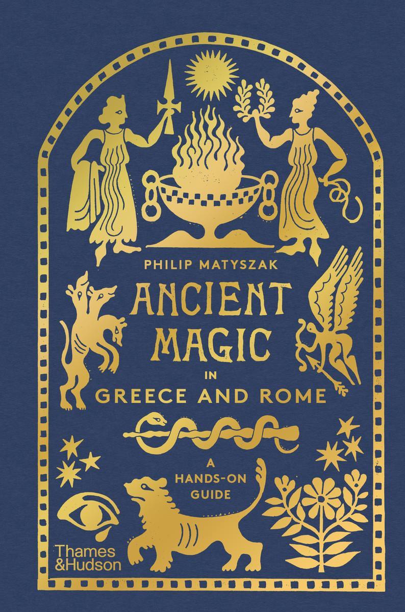 Bild: 9780500026410 | Ancient Magic in Greece and Rome | A Hands-on Guide | Philip Matyszak