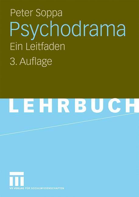 Cover: 9783531169613 | Psychodrama | Ein Leitfaden | Peter Soppa | Taschenbuch | Paperback