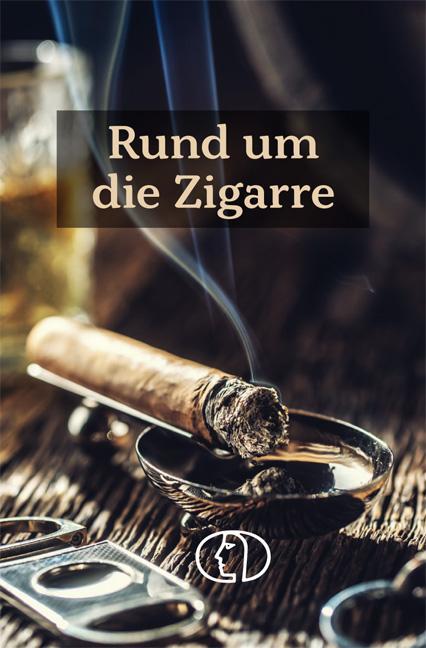 Cover: 9783897986411 | Rund um die Zigarre | Carlos Steiner | Buch | Minibibliothek | 128 S.
