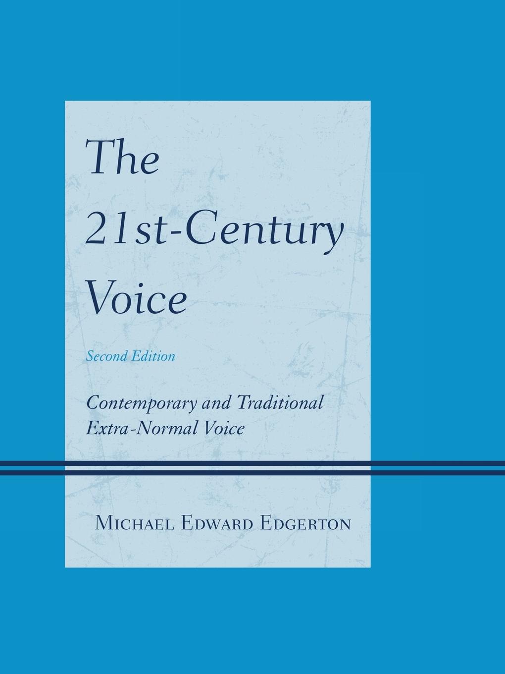 Cover: 9780810888401 | The 21st-Century Voice | Michael Edward Edgerton | Taschenbuch | 2015