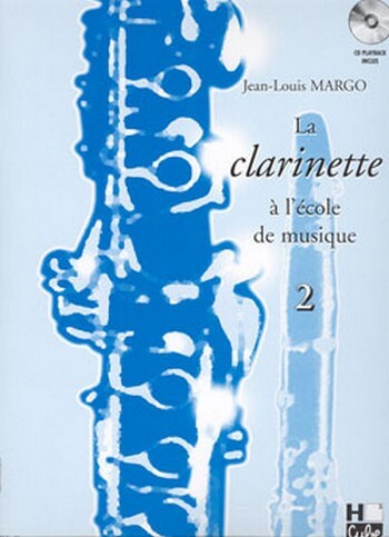 Cover: 9790230978736 | La clarinette à l'école de musique vol.2 (+CD) pour clarinette | Margo