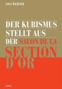 Cover: 9783496014348 | Der Kubismus stellt aus | Der Salon de la Section d'Or, Paris 1912