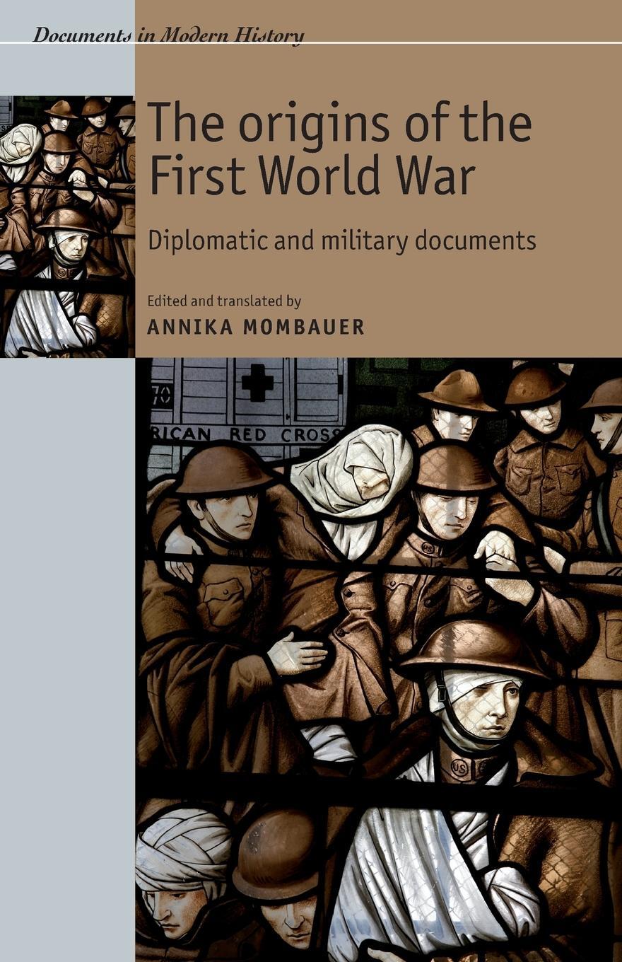 Cover: 9780719074219 | The origins of the First World War | Diplomatic and military documents