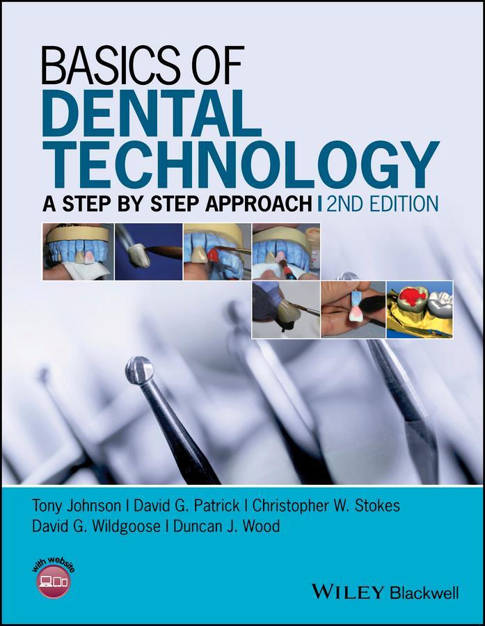 Cover: 9781118886212 | Basics of Dental Technology | A Step by Step Approach | Stokes (u. a.)