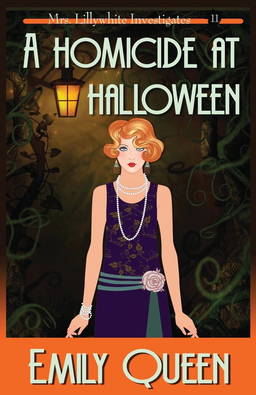 Cover: 9781953044501 | A Homicide at Halloween | A 1920's Murder Mystery | Emily Queen | Buch