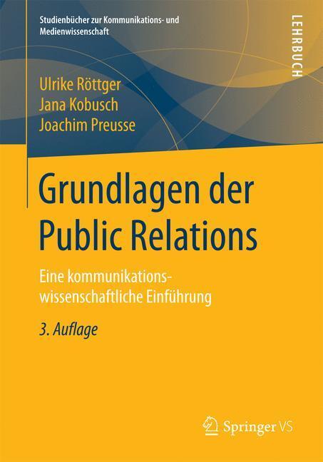 Cover: 9783658175023 | Grundlagen der Public Relations | Röttger | Taschenbuch | XV | Deutsch