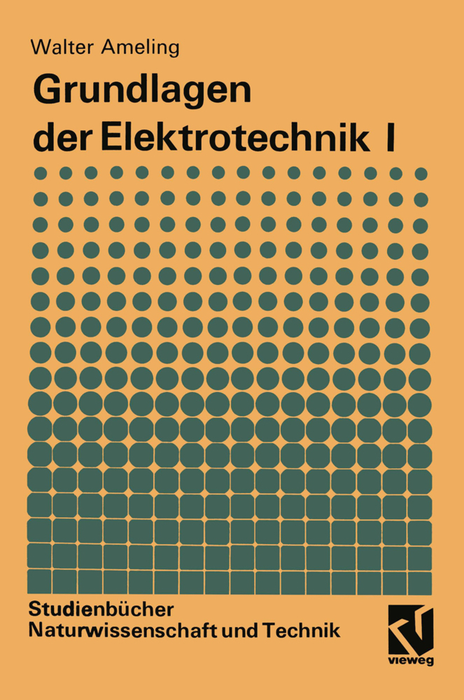 Cover: 9783528491499 | Grundlagen der Elektrotechnik I. Tl.1 | Walter Ameling | Taschenbuch