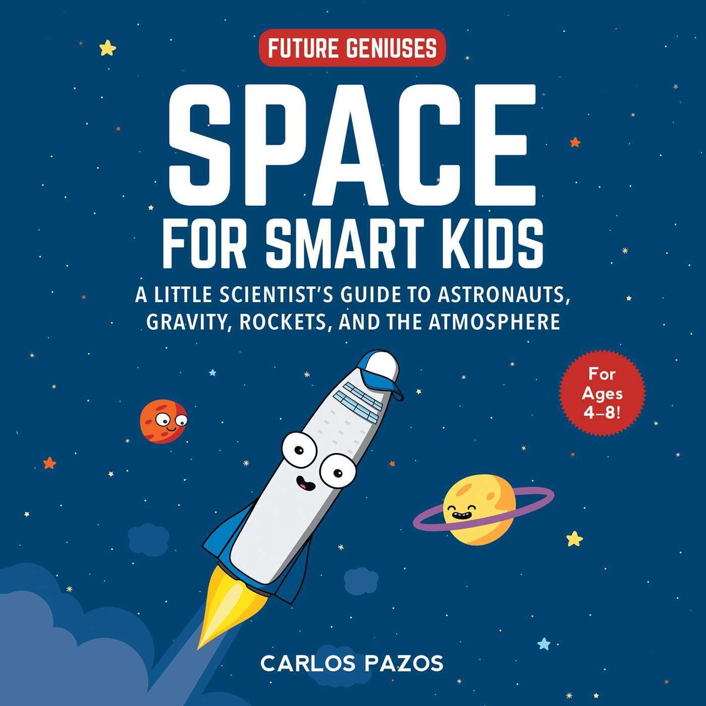 Cover: 9781510754065 | Space for Smart Kids | Carlos Pazos | Buch | Papp-Bilderbuch | 2020