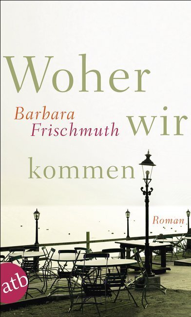 Cover: 9783746629940 | Woher wir kommen | Roman | Barbara Frischmuth | Taschenbuch | 2014