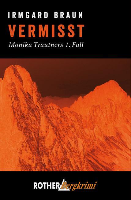 Cover: 9783763370771 | Vermisst | Monika Trautners 1. Fall | Irmgard Braun | Taschenbuch