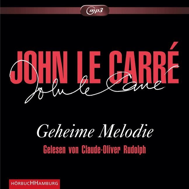 Cover: 9783957130358 | Geheime Melodie, 2 Audio-CD, 2 MP3 | 2 CDs | John Le Carré | Audio-CD