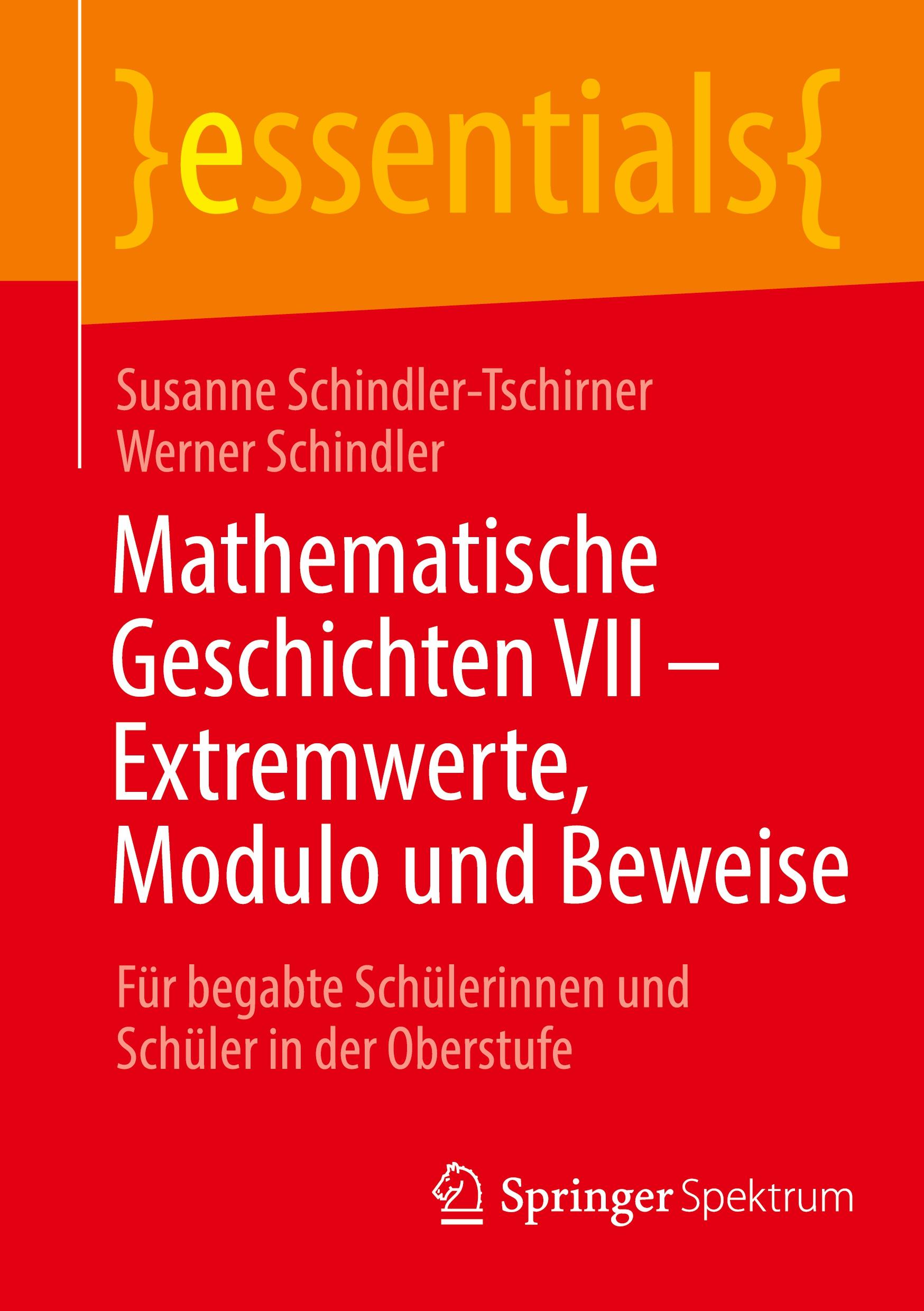 Cover: 9783662678473 | Mathematische Geschichten VII - Extremwerte, Modulo und Beweise | Buch