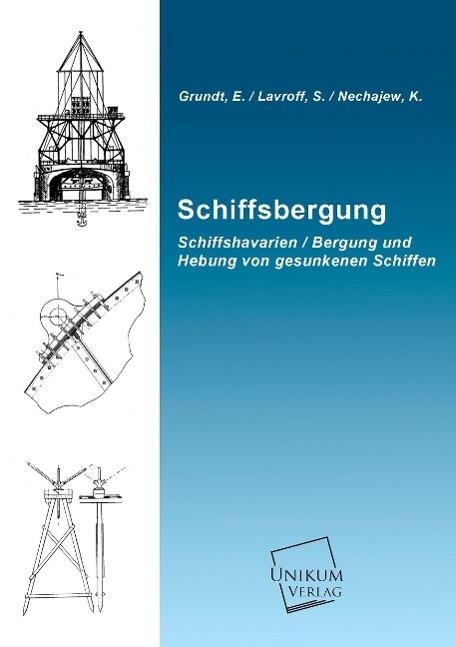 Cover: 9783845711188 | Schiffsbergung | E. Grundt (u. a.) | Taschenbuch | Paperback | Deutsch