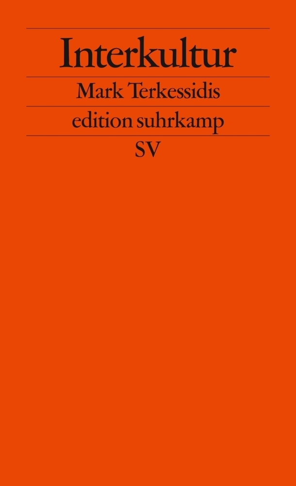Cover: 9783518125892 | Interkultur | Mark Terkessidis | Taschenbuch | 221 S. | Deutsch | 2010